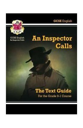 GCSE English Text Guide - An Inspector Calls