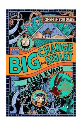 Big Change for Stuart - Lissa Evans