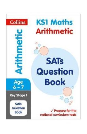 KS1 Maths - Arithmetic SATs Question Book