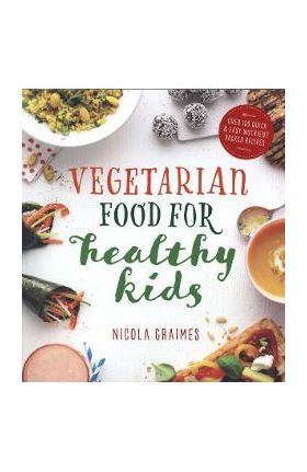 Vegetarian Food For Healthy Kids