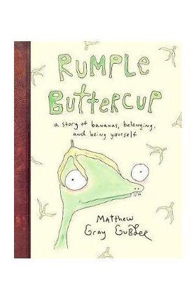 Rumple Buttercup: A story of bananas, belonging and being yo