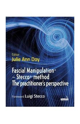 Fascial Manipulation (R) - Stecco (R) method The practitione