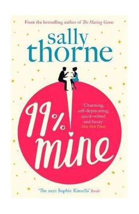 99% Mine - Sally Thorne