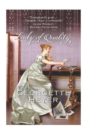 Lady Of Quality - Georgette Heyer