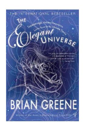 Elegant Universe - Brian Greene