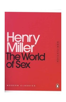 World of Sex - Henry Miller