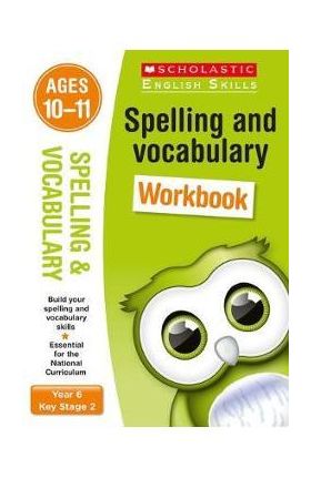 Spelling and Vocabulary Workbook (Year 6)