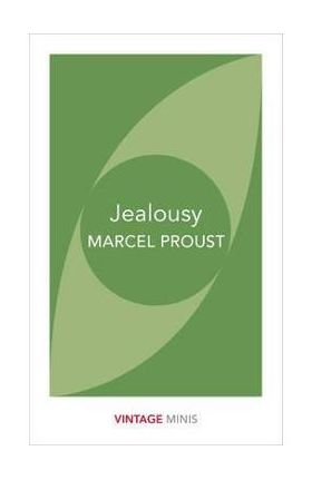 Jealousy - Marcel Proust