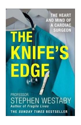 Knife's Edge - Stephen Westaby