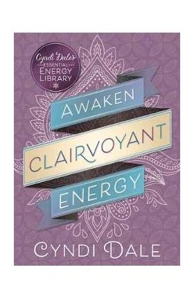 Awaken Clairvoyant Energy