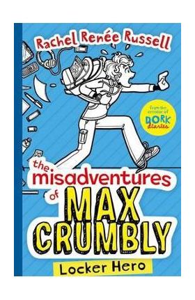 Misadventures of Max Crumbly