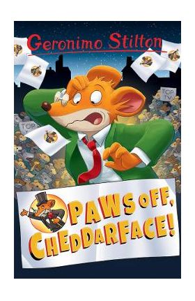 Paws Off, Cheddarface!