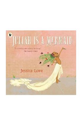 Julian Is a Mermaid