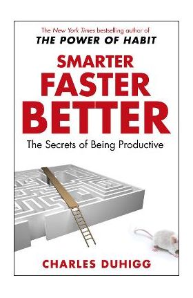 Smarter Faster Better