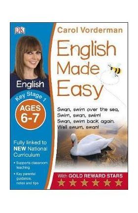 English Made Easy Ages 6-7 Key Stage 1 - Carol Vorderman