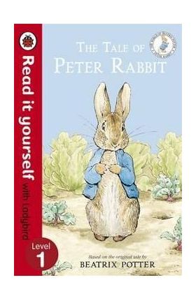 Tale of Peter Rabbit - Read It Yourself with Ladybird -