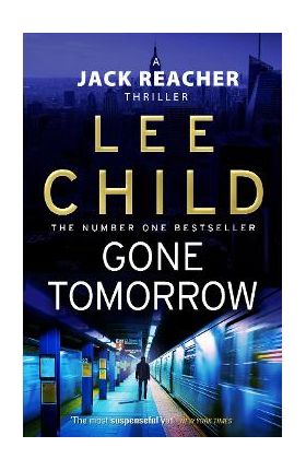 Gone Tomorrow - Lee Child