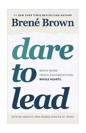 Dare to Lead - Brene Brown