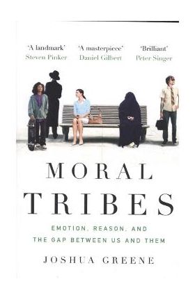 Moral Tribes - Joshua Greene