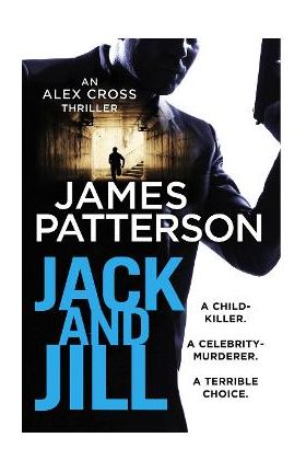 Jack and Jill - James Patterson