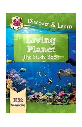 New KS2 Discover & Learn: Geography - Living Planet Study Bo -