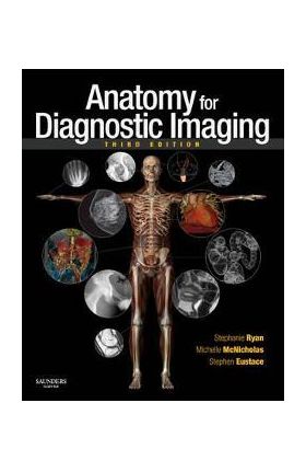 Anatomy for Diagnostic Imaging - Stephanie Ryan