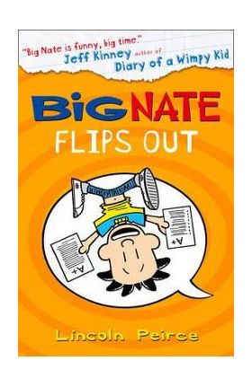 Big Nate Flips Out