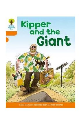 Oxford Reading Tree: Level 6: Stories: Kipper and the Giant