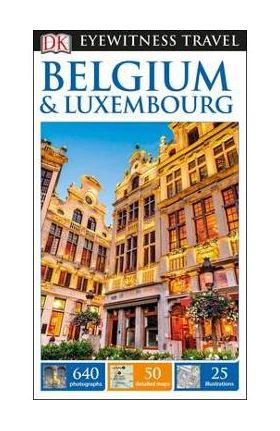 DK Eyewitness Travel Guide Belgium & Luxembourg