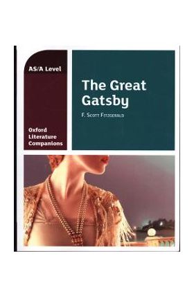 Oxford Literature Companions: The Great Gatsby