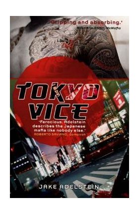 Tokyo Vice - Jake Adelstein