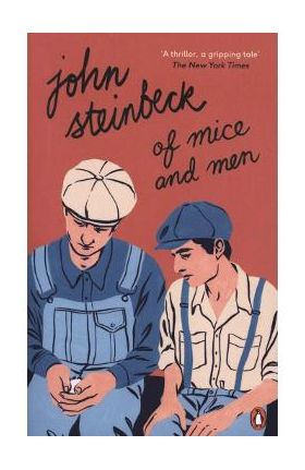 Of Mice and Men - John Steinbeck