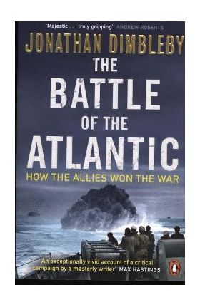 Battle of the Atlantic - Jonathan Dimbleby