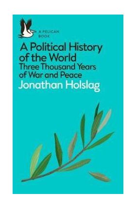 Political History of the World - Jonathan Holslag