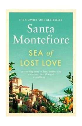 Sea of Lost Love - Santa Montefiore