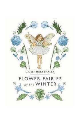 Flower Fairies of the Winter