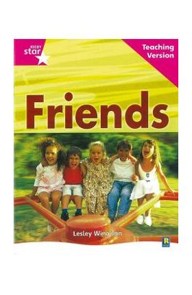 Rigby Star Non-fiction Guided Reading Pink Level: Friends Te