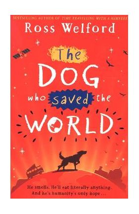 Dog Who Saved the World