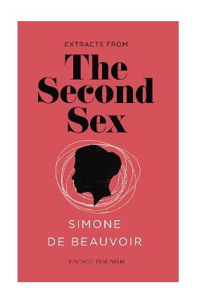 Second Sex (Vintage Feminism Short Edition)