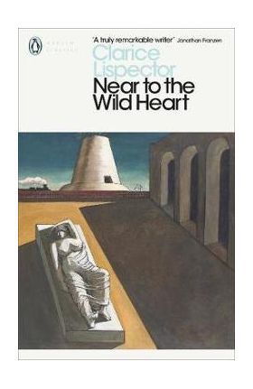 Near to the Wild Heart - Clarice Lispector