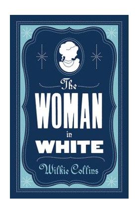 Woman in White - Wilkie Collins