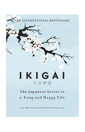 Ikigai - H&#65533;ctor Fracesc Garc&#65533;a Miralles