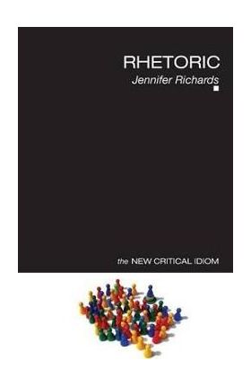 Rhetoric - Jennifer Richards