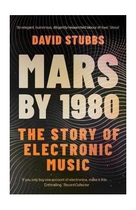 Mars by 1980 - David Stubbs