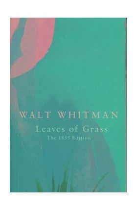 Leaves of Grass (Legend Classics) - Walt Whitman