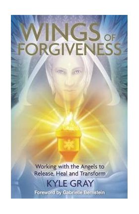 Wings of Forgiveness - Kyle Gray