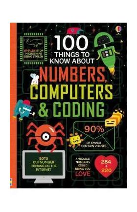 100 Things to Know About Numbers, Computers & Coding