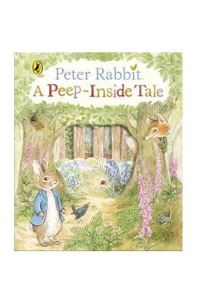 Peter Rabbit: A Peep-Inside Tale