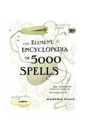 Element Encyclopedia of 5000 Spells