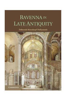 Ravenna in Late Antiquity